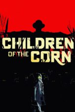 Nonton Film Children of the Corn Subtitle Indonesia
