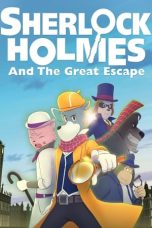 Nonton Film Sherlock Holmes and the Great Escape Subtitle Indonesia
