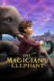 Nonton Film The Magician’s Elephant Subtitle Indonesia