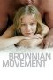 Nonton Film Brownian Movement Subtitle Indonesia