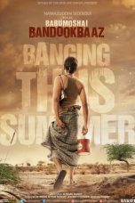 Nonton Film Babumoshai Bandookbaaz Subtitle Indonesia