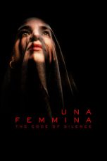 Nonton Film Una Femmina: The Code of Silence Subtitle Indonesia