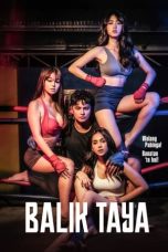 Nonton Film Balik Taya Subtitle Indonesia