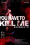 Nonton Film You Have To Kill Me Subtitle Indonesia