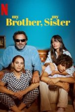 Nonton Film My Brother, My Sister Subtitle Indonesia