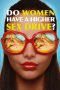 Nonton Film Do Women Have a Higher Sex Drive? Subtitle Indonesia