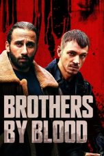 Nonton Film Brothers by Blood Subtitle Indonesia