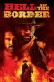 Nonton Film Hell on the Border Subtitle Indonesia