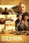 Nonton Film Gold Run Subtitle Indonesia