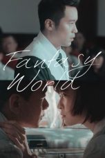 Nonton Film Fantasy World Subtitle Indonesia