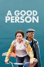 Nonton Film A Good Person Subtitle Indonesia