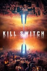 Nonton Film Kill Switch Subtitle Indonesia