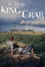Nonton Film The Tale of King Crab Subtitle Indonesia
