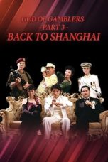 Nonton Film God of Gamblers III Back to Shanghai Subtitle Indonesia