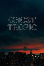 Nonton Film Ghost Tropic Subtitle Indonesia