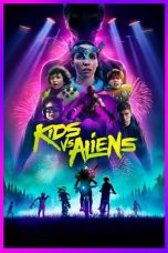 Nonton Film Kids vs. Aliens Subtitle Indonesia