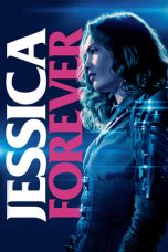 Nonton Film Jessica Forever Subtitle Indonesia