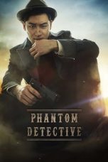 Nonton Film Phantom Detective Subtitle Indonesia