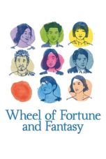 Nonton Film Wheel of Fortune and Fantasy Subtitle Indonesia
