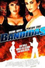 Nonton Film Bandidas Subtitle Indonesia