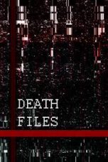Nonton Film Death files Subtitle Indonesia