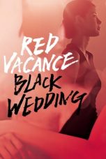 Nonton Film Red Vacance Black Wedding Subtitle Indonesia
