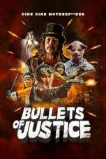 Nonton Film Bullets of Justice Subtitle Indonesia