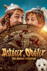 Nonton Film Asterix & Obelix: The Middle Kingdom Subtitle Indonesia