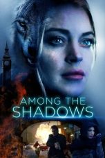 Nonton Film Among the Shadows Subtitle Indonesia