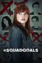 Nonton Film #SquadGoals Subtitle Indonesia