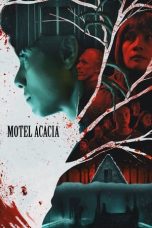 Nonton Film Motel Acacia Subtitle Indonesia