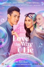 Nonton Film Love the Way U Lie Subtitle Indonesia