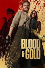 Nonton Film Blood & Gold Subtitle Indonesia