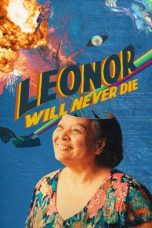 Nonton Film Leonor Will Never Die Subtitle Indonesia