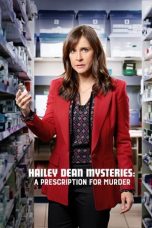 Nonton Film Hailey Dean Mysteries: A Prescription for Murder Subtitle Indonesia