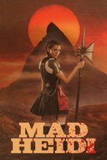 Nonton Film Mad Heidi Subtitle Indonesia