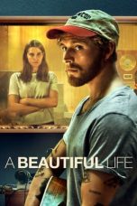 Nonton Film A Beautiful Life Subtitle Indonesia