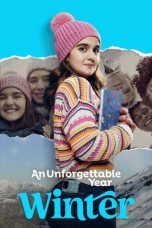 Nonton Film An Unforgettable Year – Winter Subtitle Indonesia