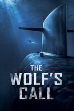 Nonton Film The Wolf's Call Subtitle Indonesia