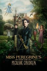 Nonton Film Miss Peregrine's Home for Peculiar Children Subtitle Indonesia