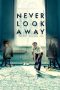 Nonton Film Never Look Away Subtitle Indonesia