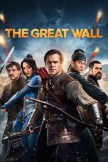 Nonton Film The Great Wall Subtitle Indonesia