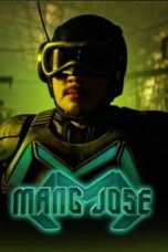 Nonton Film Mang Jose Subtitle Indonesia