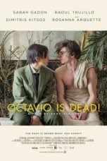 Nonton Film Octavio Is Dead! Subtitle Indonesia