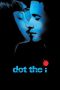 Nonton Film Dot the I Subtitle Indonesia