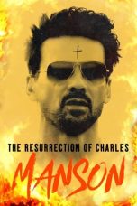 Nonton Film The Resurrection of Charles Manson Subtitle Indonesia