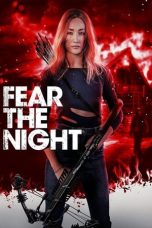 Nonton Film Fear the Night Subtitle Indonesia