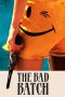 Nonton Film The Bad Batch Subtitle Indonesia