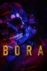 Nonton Film Bora Subtitle Indonesia