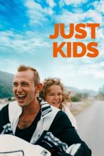 Nonton Film Just Kids Subtitle Indonesia
